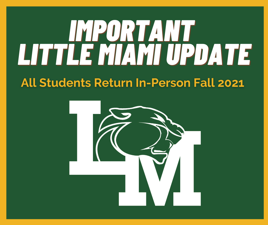 Little Miami to Return to Full InSeat Learning for 20212022 School Year